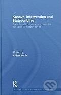 Kniha: Kosovo, Intervention and Statebuilding (Aidan Hehir). Routledge, 2010 Kniha: Kosovo, Intervention and Statebuilding (Aidan Hehir). Routledge, 2010
