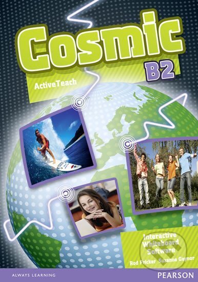 Kniha: Cosmic B2 Active Teach (Rod Fricker a Suzanne Gaynor). Pearson, 2011 Kniha: Cosmic B2 Active Teach (Rod Fricker a Suzanne Gaynor). Pearson, 2011