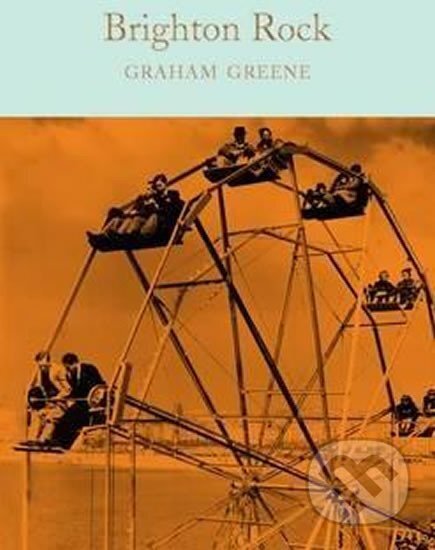 Kniha: Brighton Rock (Graham Greene). Pan Macmillan, 2017 Kniha: Brighton Rock (Graham Greene). Pan Macmillan, 2017