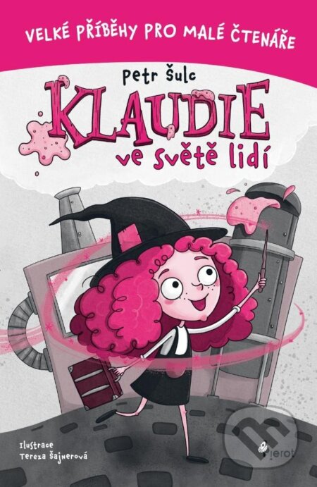 Kniha: Klaudie ve světě lidí (Petr Šulc). Pierot, 2025 Kniha: Klaudie ve světě lidí (Petr Šulc). Pierot, 2025