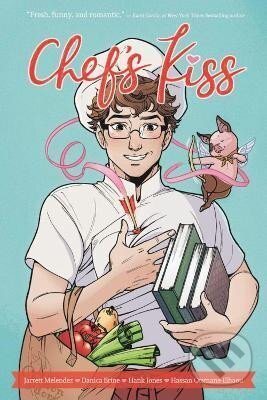 Kniha: Chef´s Kiss (Jarrett Melendez). Simon & Schuster, 2022 Kniha: Chef´s Kiss (Jarrett Melendez). Simon & Schuster, 2022