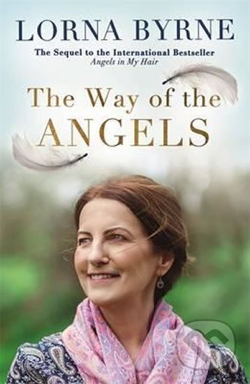 Kniha: Angels at My Fingertips (Lorna Byrneová). Hodder and Stoughton Kniha: Angels at My Fingertips (Lorna Byrneová). Hodder and Stoughton