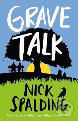 Kniha: Grave Talk (Nick Spalding). Amazon Publishing, 2024 Kniha: Grave Talk (Nick Spalding). Amazon Publishing, 2024