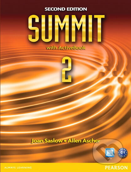 Kniha: Summit 2 with ActiveBook (M. Joan Saslow). Pearson, 2012 Kniha: Summit 2 with ActiveBook (M. Joan Saslow). Pearson, 2012