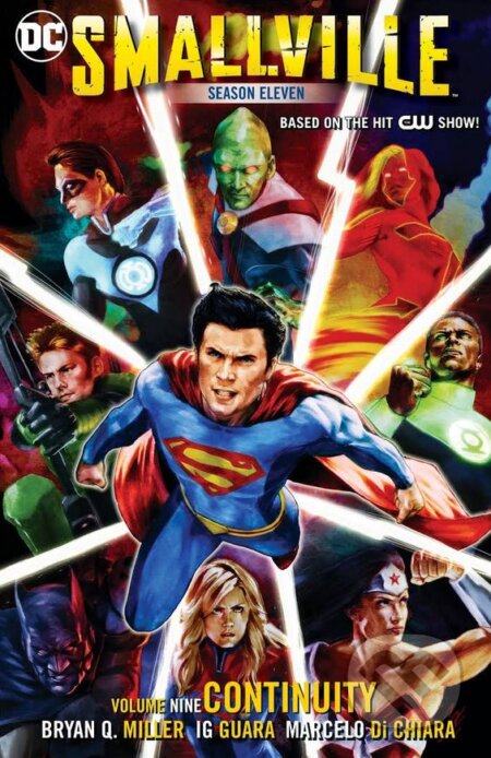 Kniha: Smallville (Volume 9) (Bryan Q. Miller). DC Comics, 2018 Kniha: Smallville (Volume 9) (Bryan Q. Miller). DC Comics, 2018