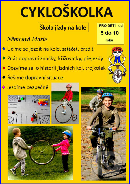 Cykloškolka Škola jízdy na kole - Marie Němcová, Marie Němcová