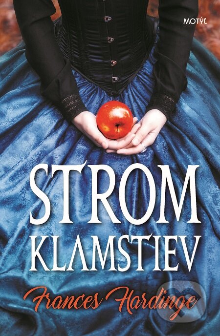 E-kniha: Strom klamstiev (Frances Hardinge). Motýľ, 2017 E-kniha: Strom klamstiev (Frances Hardinge). Motýľ, 2017