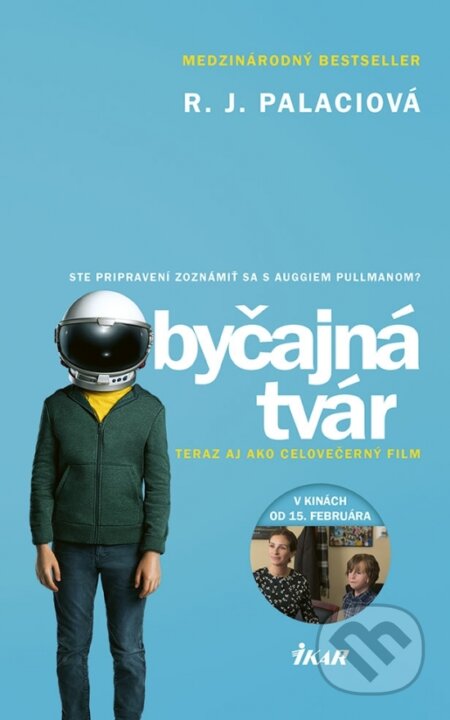 Kniha: Obyčajná tvár (R.J. Palacio). Ikar, 2018 Kniha: Obyčajná tvár (R.J. Palacio). Ikar, 2018