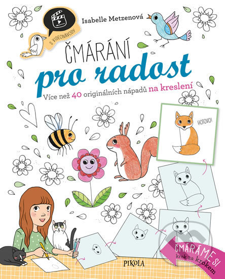 Kniha: Čmárání pro radost (Isabelle Metzen). Pikola, 2018 Kniha: Čmárání pro radost (Isabelle Metzen). Pikola, 2018