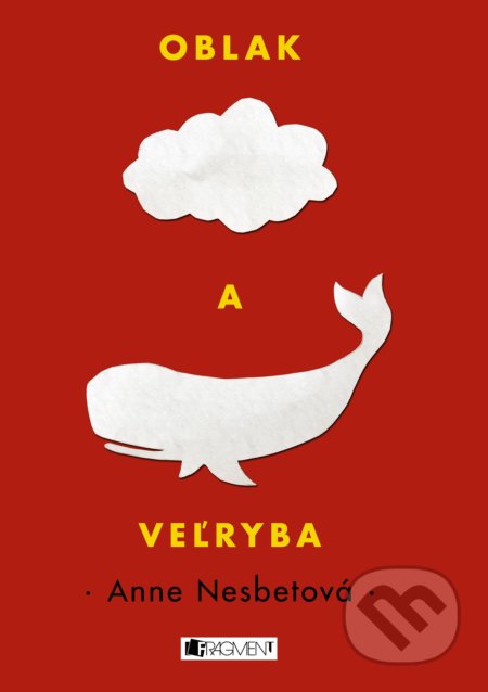 Kniha: Oblak a veľryba (Anne Nesbet), 2018 Kniha: Oblak a veľryba (Anne Nesbet), 2018