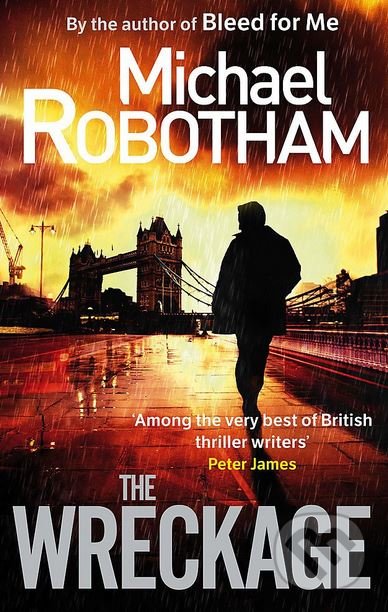 Kniha: The Wreckage (Michael Robotham). Little, Brown, 2012 Kniha: The Wreckage (Michael Robotham). Little, Brown, 2012