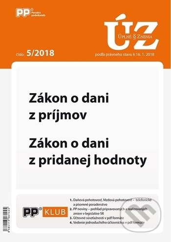 Úplné znenia zákonov 5/2018 (Poradca podnikateľa). Poradca podnikateľa, 2018 Úplné znenia zákonov 5/2018 (Poradca podnikateľa). Poradca podnikateľa, 2018