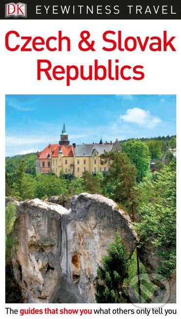 Kniha: Czech and Slovak Republics (Dorling Kindersley). Dorling Kindersley, 2017 Kniha: Czech and Slovak Republics (Dorling Kindersley). Dorling Kindersley, 2017