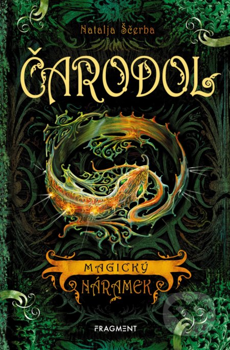 Kniha: Čarodol: Magický náramek (Natalja Ščerba). Nakladatelství Fragment, 2018 Kniha: Čarodol: Magický náramek (Natalja Ščerba). Nakladatelství Fragment, 2018