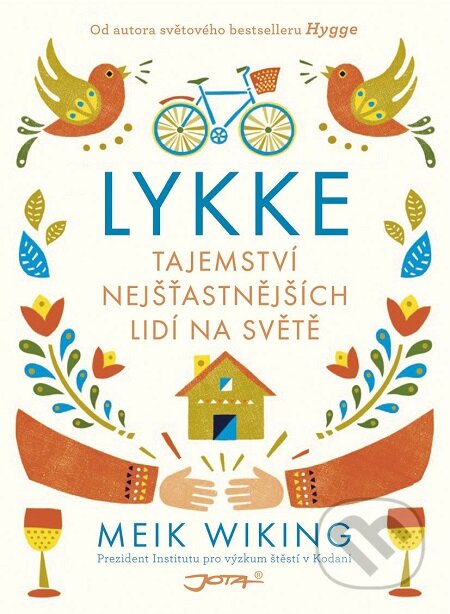 E-kniha: Lykke (Meik Wiking). Jota, 2018 E-kniha: Lykke (Meik Wiking). Jota, 2018