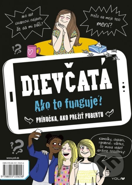 Kniha: Dievčatá/Chlapci: Ako to funguje? Príručka, ako prežiť pubertu (Frédérique Corre-Montagu). YOLi, 2018 Kniha: Dievčatá/Chlapci: Ako to funguje? Príručka, ako prežiť pubertu (Frédérique Corre-Montagu). YOLi, 2018