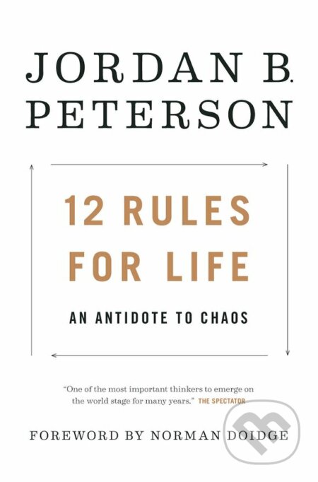 Kniha: 12 Rules For Life (Jordan B. Peterson). Allen Lane, 2018 Kniha: 12 Rules For Life (Jordan B. Peterson). Allen Lane, 2018