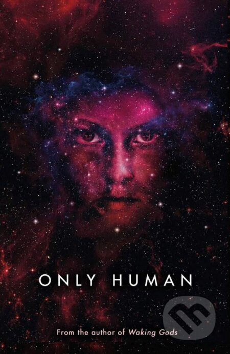 Kniha: Only Human (Sylvain Neuvel). Penguin Books, 2018 Kniha: Only Human (Sylvain Neuvel). Penguin Books, 2018