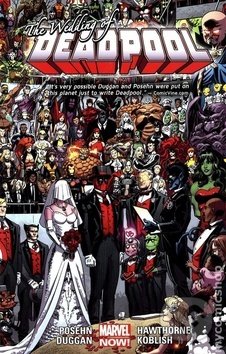 Kniha: Deadpool 5: Deadpool se žení (Brian Posehn a Gerry Duggan). Crew, 2017 Kniha: Deadpool 5: Deadpool se žení (Brian Posehn a Gerry Duggan). Crew, 2017