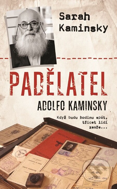 E-kniha: Padělatel Adolfo Kaminsky (Sarah Kaminsky). Metafora, 2018 E-kniha: Padělatel Adolfo Kaminsky (Sarah Kaminsky). Metafora, 2018