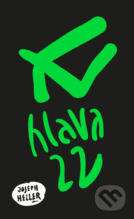 Kniha: Hlava XXII (Joseph Heller). Slovart, 2018 Kniha: Hlava XXII (Joseph Heller). Slovart, 2018