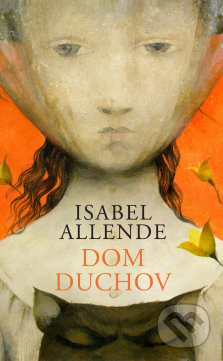 Kniha: Dom duchov (Isabel Allende), 2018 Kniha: Dom duchov (Isabel Allende), 2018