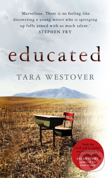 Kniha: Educated (Tara Westover). Hutchinson, 2018 Kniha: Educated (Tara Westover). Hutchinson, 2018