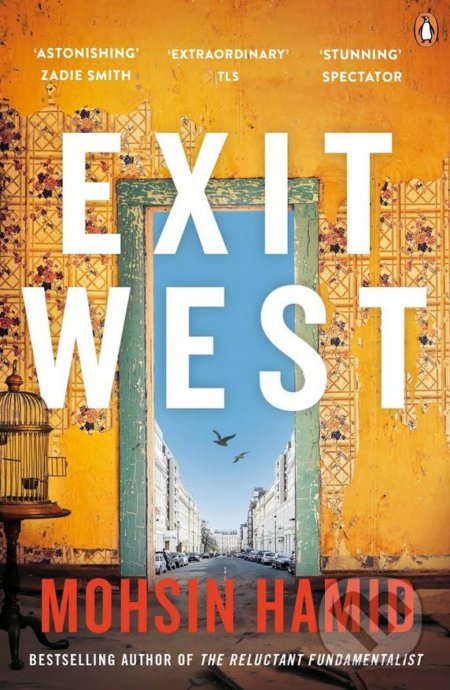 Kniha: Exit West (Mohsin Hamid). Penguin Books, 2018 Kniha: Exit West (Mohsin Hamid). Penguin Books, 2018