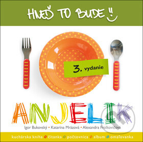 Kniha: Hneď to bude, Anjelik (Alexandra Frolkovičová, Igor Bukovský a Katarína Mrázová). AKV - Ambulancia klinickej výživy, 2018 Kniha: Hneď to bude, Anjelik (Alexandra Frolkovičová, Igor Bukovský a Katarína Mrázová). AKV - Ambulancia klinickej výživy, 2018