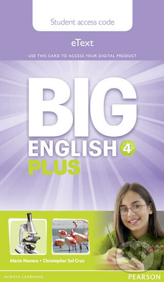 Kniha: Big English Plus 4 Pupil´s eText Access Card (Mario Herrera). Pearson Kniha: Big English Plus 4 Pupil´s eText Access Card (Mario Herrera). Pearson