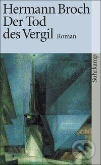 Kniha: Der Tod des Vergil (Hermann Broch). Suhrkamp, 1995 Kniha: Der Tod des Vergil (Hermann Broch). Suhrkamp, 1995