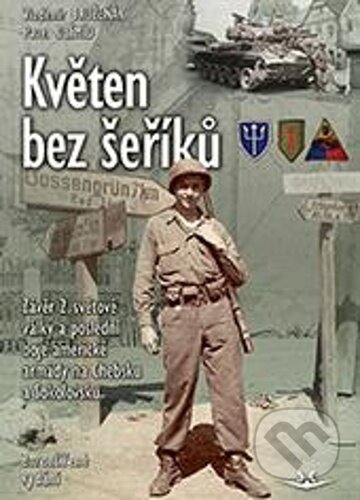 Kniha: Květen bez šeříků (Pavel Olšmíd a Vladimír Bruzeňák). Svět křídel, 2025 Kniha: Květen bez šeříků (Pavel Olšmíd a Vladimír Bruzeňák). Svět křídel, 2025