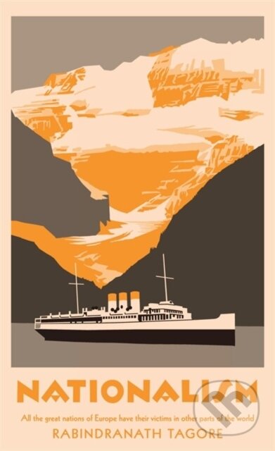 Kniha: Nationalism (Rabindranath Tagore). Penguin Classics, 2010 Kniha: Nationalism (Rabindranath Tagore). Penguin Classics, 2010