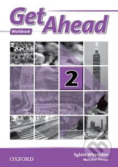 Kniha: Get Ahead 2 iTools (Sylvia Wheeldon). Oxford University Press, 2013 Kniha: Get Ahead 2 iTools (Sylvia Wheeldon). Oxford University Press, 2013