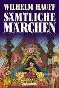 Kniha: Sämtliche Märchen (Wilhelm Hauff). Dörfler, 2003 Kniha: Sämtliche Märchen (Wilhelm Hauff). Dörfler, 2003