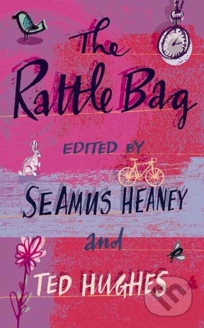 Kniha: The Rattle Bag (Ted Hughes). , 2005 Kniha: The Rattle Bag (Ted Hughes). , 2005
