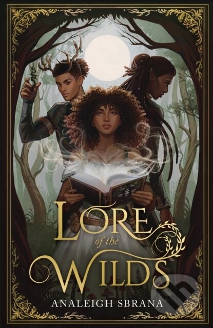 Kniha: Lore of the Wilds (Analeigh Sbrana). HarperCollins Publishers, 2025 Kniha: Lore of the Wilds (Analeigh Sbrana). HarperCollins Publishers, 2025
