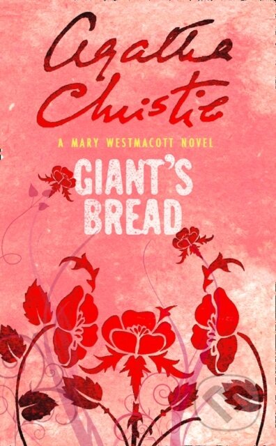 Kniha: Giant´s Bread (Agatha Christie). HarperCollins Publishers, 2017 Kniha: Giant´s Bread (Agatha Christie). HarperCollins Publishers, 2017