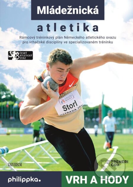 Kniha: Atletika – Vrhy a hody (Wolfgang Killing). Universum, 2025 Kniha: Atletika – Vrhy a hody (Wolfgang Killing). Universum, 2025