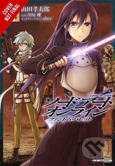 Kniha: Sword Art Online: Phantom Bullet, Vol. 3 (manga) (Koutarou Yamada, Stephen Paul a Reki Kawahara). Yen Press, 2017 Kniha: Sword Art Online: Phantom Bullet, Vol. 3 (manga) (Koutarou Yamada, Stephen Paul a Reki Kawahara). Yen Press, 2017
