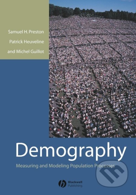 Kniha: Demography (Preston). John Wiley & Sons, 2000 Kniha: Demography (Preston). John Wiley & Sons, 2000