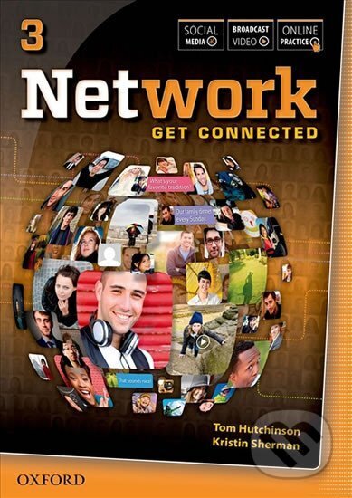Kniha: Network 3 Student´s Book with Access Card Pack (Tom Hutchinson). Oxford University Press, 2013 Kniha: Network 3 Student´s Book with Access Card Pack (Tom Hutchinson). Oxford University Press, 2013