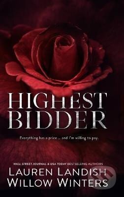 Kniha: Highest Bidder (Willow Winters). , 2022 Kniha: Highest Bidder (Willow Winters). , 2022