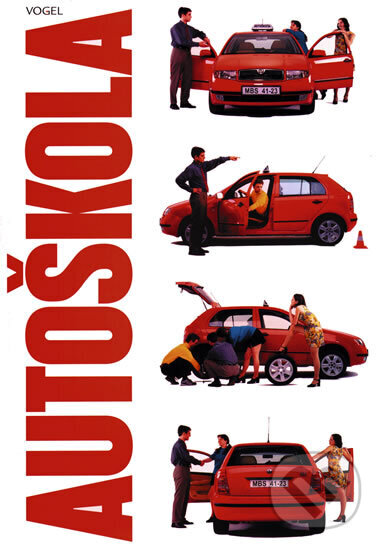 Kniha: Autoškola - Testy 2003, 2004 (neuvedený autor). Vogel, 2002 Kniha: Autoškola - Testy 2003, 2004 (neuvedený autor). Vogel, 2002