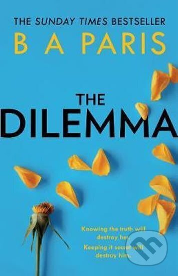 Kniha: The Dilemma (A. B. Paris). HarperCollins Publishers, 2020 Kniha: The Dilemma (A. B. Paris). HarperCollins Publishers, 2020
