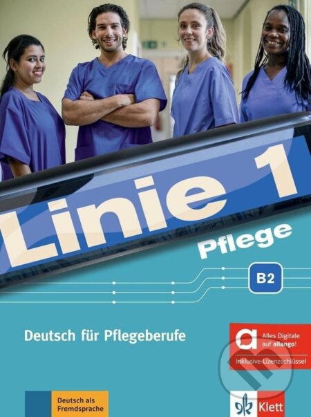 Kniha: Linie 1 Pflege B2 – Hybride Ausgabe – Kurs./Übungsbuch + MP3 allango.net (Ulrike Moritz). Klett Kniha: Linie 1 Pflege B2 – Hybride Ausgabe – Kurs./Übungsbuch + MP3 allango.net (Ulrike Moritz). Klett
