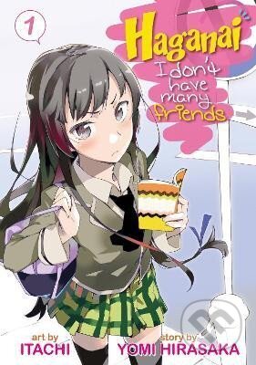 Kniha: Haganai: I Don´t Have Many Friends 1 (Yomi Hirasaka). Seven Seas, 2012 Kniha: Haganai: I Don´t Have Many Friends 1 (Yomi Hirasaka). Seven Seas, 2012