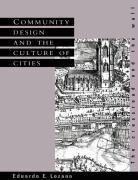 Kniha: Community Design and the Culture of Cities (Eduardo E. Lozano). Cambridge University Press, 2003 Kniha: Community Design and the Culture of Cities (Eduardo E. Lozano). Cambridge University Press, 2003