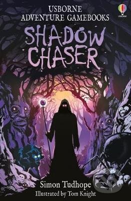 Kniha: Shadow Chaser (Simon Tudhope). Usborne, 2021 Kniha: Shadow Chaser (Simon Tudhope). Usborne, 2021