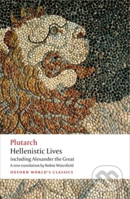 Kniha: Hellenistic Lives (Plutarch). Oxford University Press, 2016 Kniha: Hellenistic Lives (Plutarch). Oxford University Press, 2016